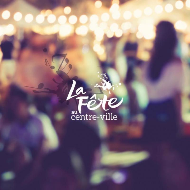 Fête au centre-ville | Sorel-Tracy & Cie