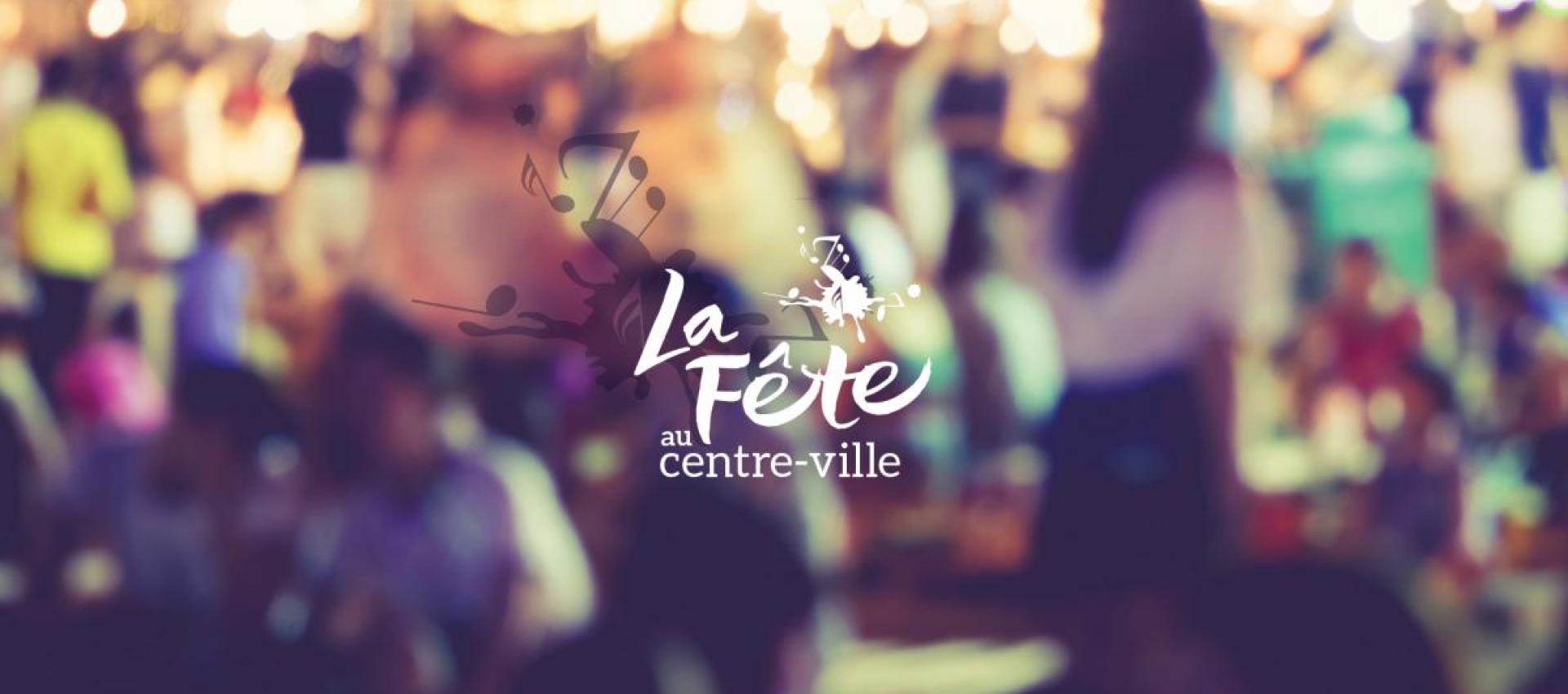 Fête au centre-ville | Sorel-Tracy & Cie
