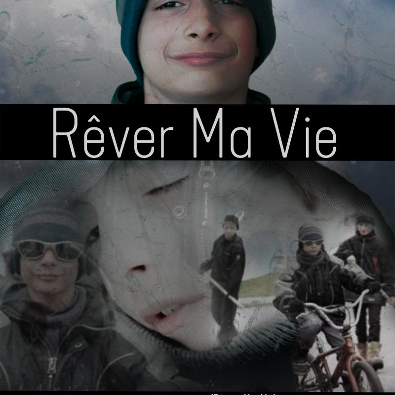 rever ma vie