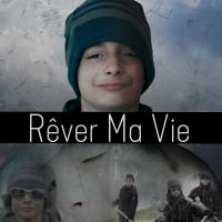 rever ma vie